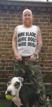 Load image into Gallery viewer, More Blacks More Dogs More Irish Vest WHITE