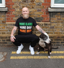 Load image into Gallery viewer, More Blacks More Dogs More Irish Tee in Irish Colours GREEN, WHITE AND ORANGE